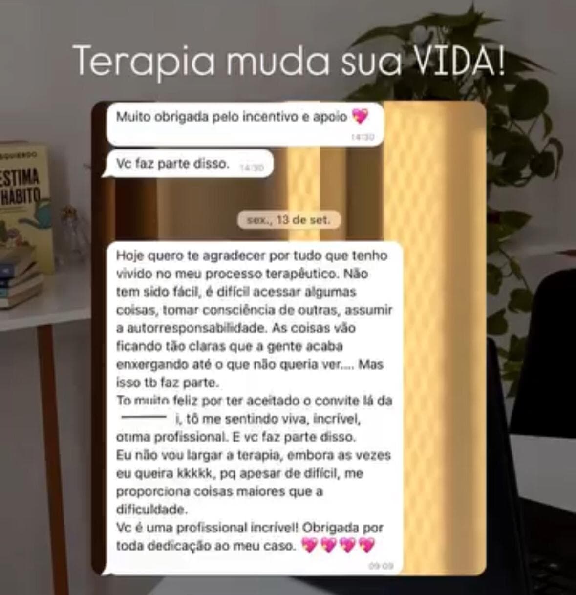 Depoimento em imagem sobre como a terapia muda a vida e fortalece o processo